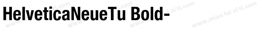 HelveticaNeueTu Bold字体转换